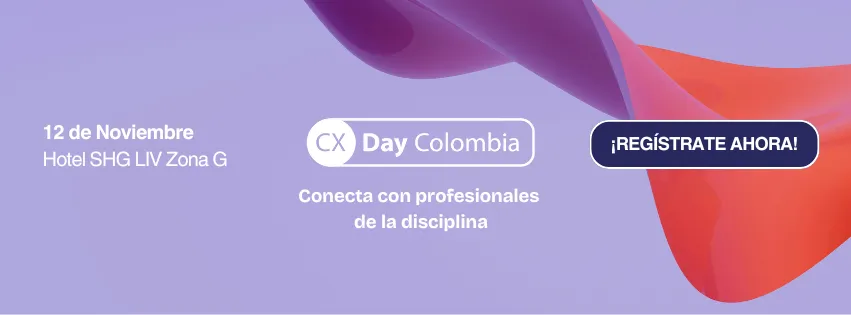 Experiencia que Transforma Bogotá Vibra con el Futuro del CX Day 2025.