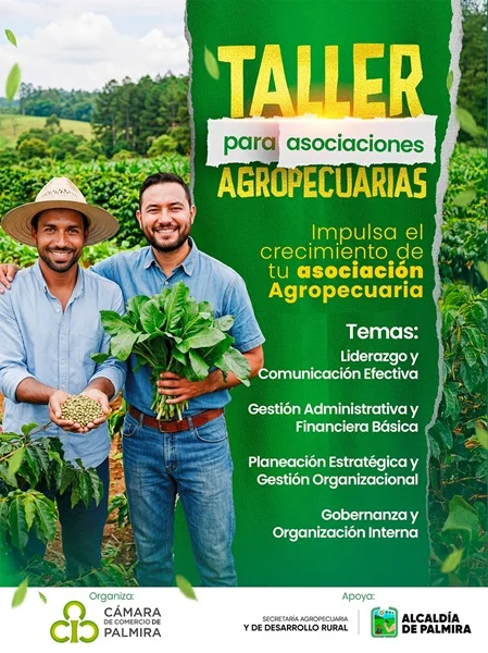 Taller Clave para Potenciar las Asociaciones Agropecuarias de Palmira.