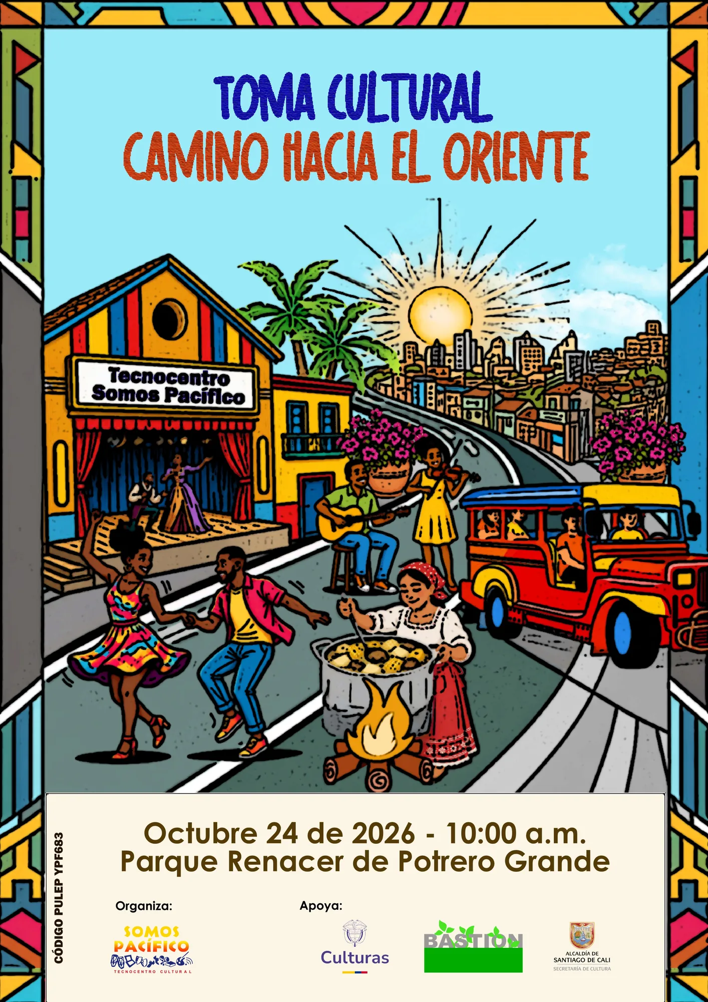 Toma Cultural Somos Territorio de Paz Llega a Potrero Grande.